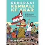 Generasi Kembali ke Akar (2019): Dr. Muhammad Faisal