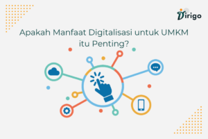 Digitalisasi UMKM: Kunci Pertumbuhan dan Daya Saing di Era Ekonomi Digital