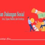 Kekuatan Jalinan: Mengupas Tuntas Dukungan Sosial dan Pengaruhnya dalam Kehidupan