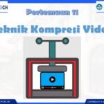 Kompresi Video: Menjelajahi Dunia di Balik Layar Streaming